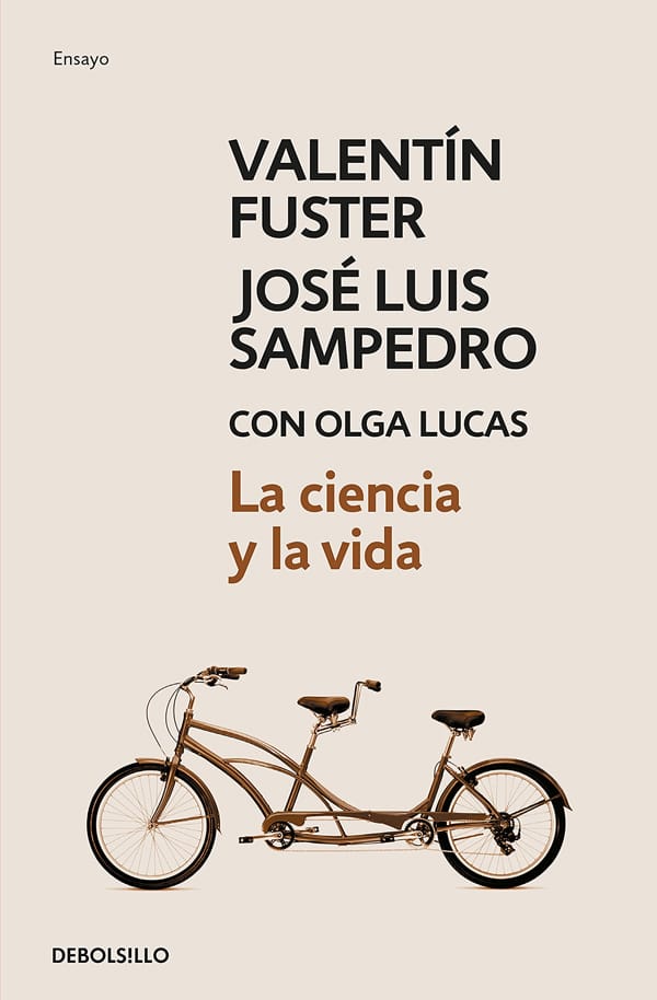 la-ciencia-y-la-vida---Valentin-Fuster-Jose-Luis-Sampedro