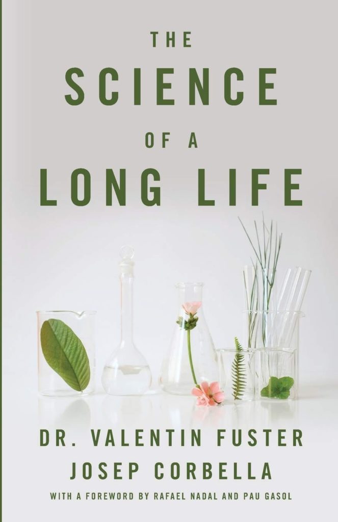 the-science-of-a-long-life-valenti-fuster-josep-corbella